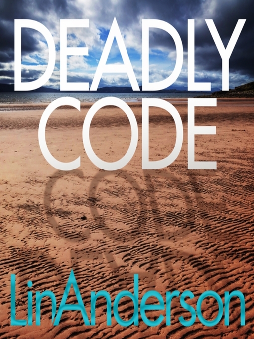 Title details for Deadly Code by Lin Anderson - Wait list